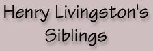 Henry Livingston's Siblings